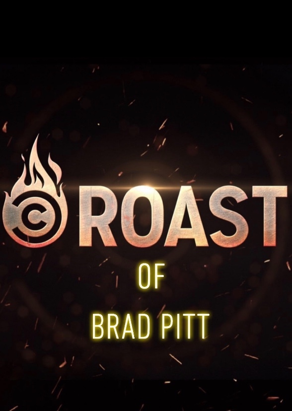 The Roast of Brad Pitt