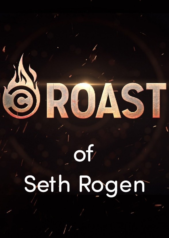 The Roast of Seth Rogen
