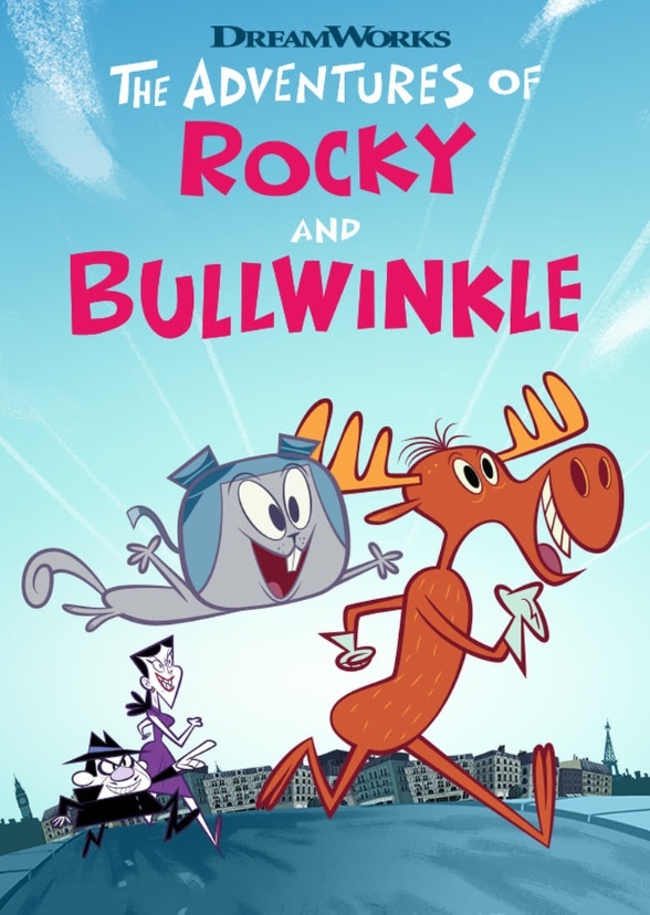 THE ROCKY AND BULLWINKLE SHOW 2020 REBOOT
