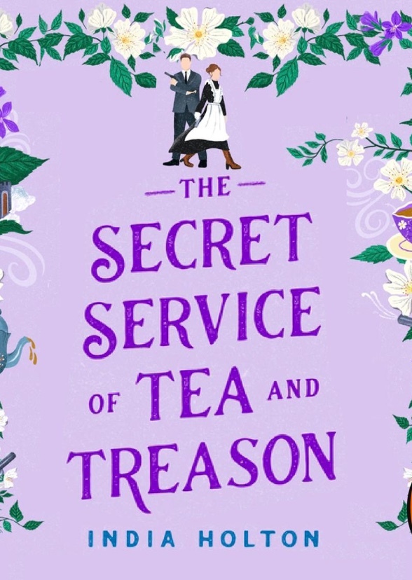 The Secret Service of Tea and Treason