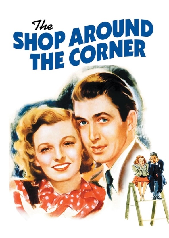 The Shop Around The Corner 1940 Remake