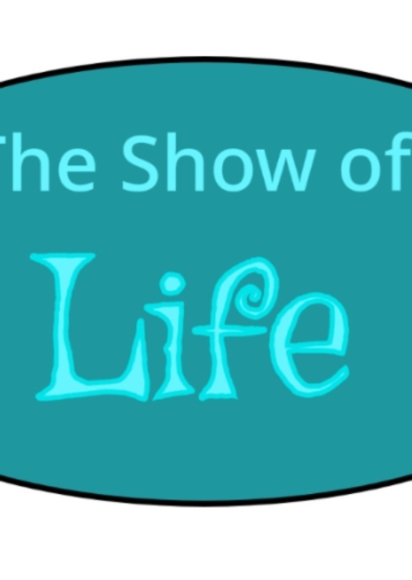 The Show Of Life