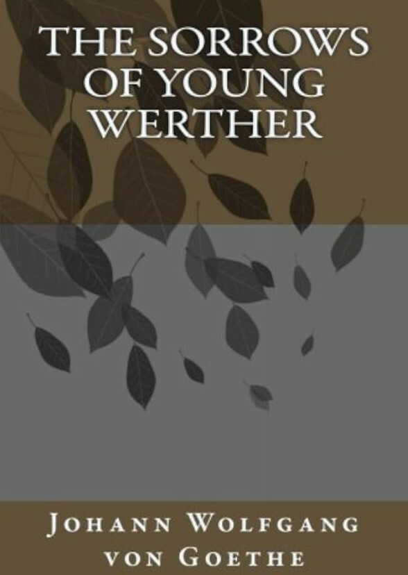 The Sorrows of Young Werther