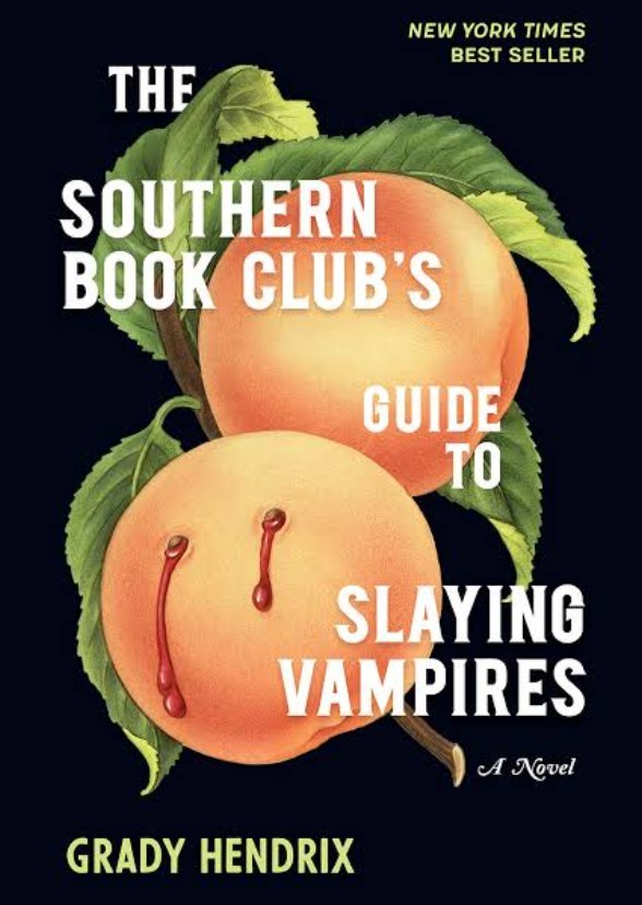 The Southern Book Club's Guide to Slaying Vampires