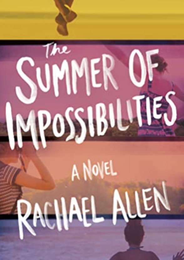 The Summer of Impossibilities