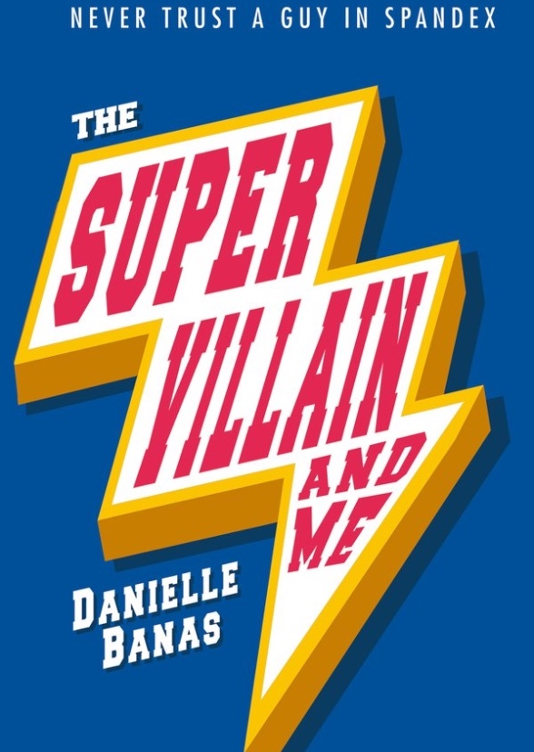 The Supervillain and Me 