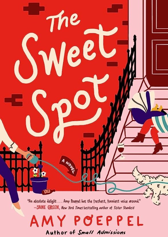 The Sweet Spot: A Novel