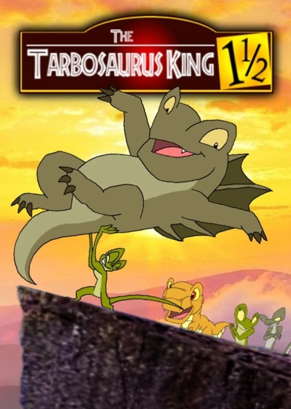 The Tarbosaurus King 1½ (2007)