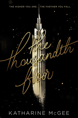 The Thousandth Floor Series