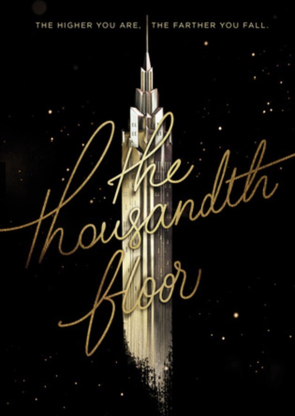 The thousandth floor (trilogy)