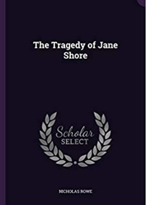 The Tragedy of Jane Shore
