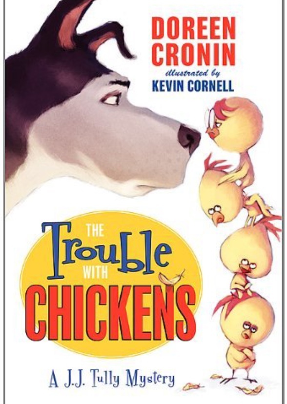 The Trouble with Chickens: A J.J. Tully Mystery
