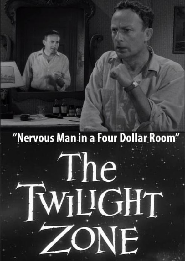 The Twilight Zone (1990s)/2x03 - Nervous Man In A Four Dollar Room