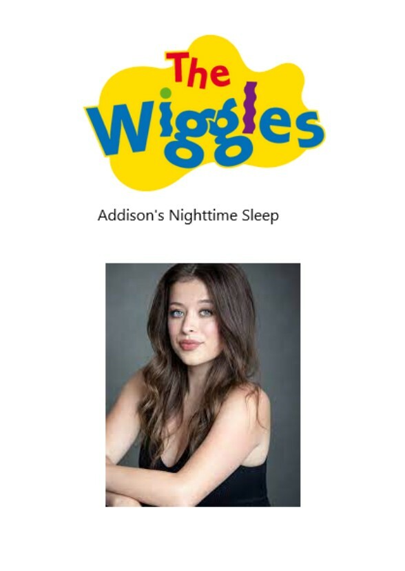 The Wiggles:Addison's Nighttime Sleep