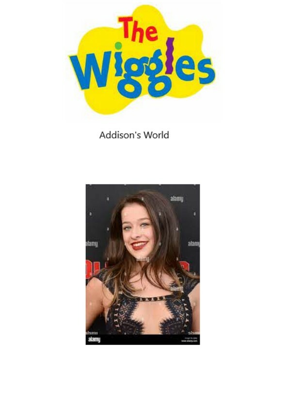 The Wiggles:Addison's World