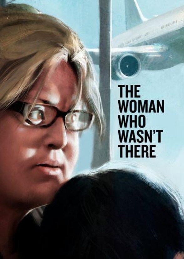 The Woman Who Wasn't There