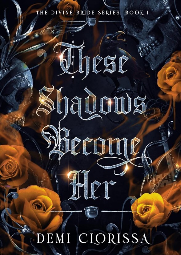These Shadows Become Her
