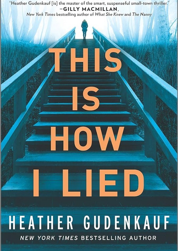 This Is How I Lied: A Novel
