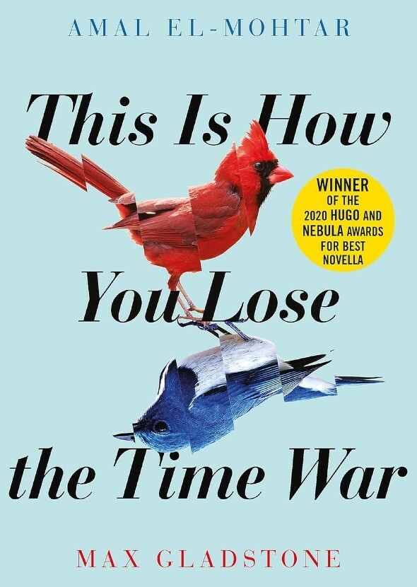 This is How You Lose the Time War