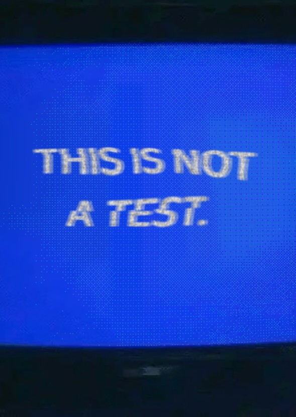 This Is Not A Test