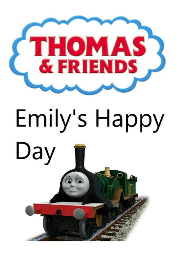 Thomas and Friends:Emily's Happy Day