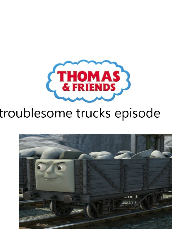 Thomas and Friends Troublesome Trucks Episode