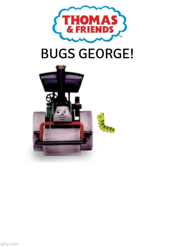 Thomas & Friends:Bugs George! Episode