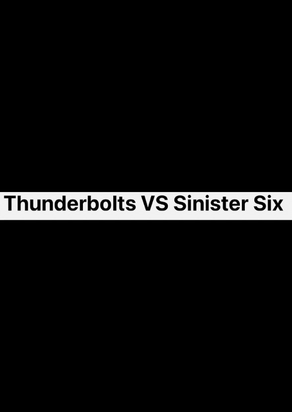 Thunderbolts vs Sinister Six
