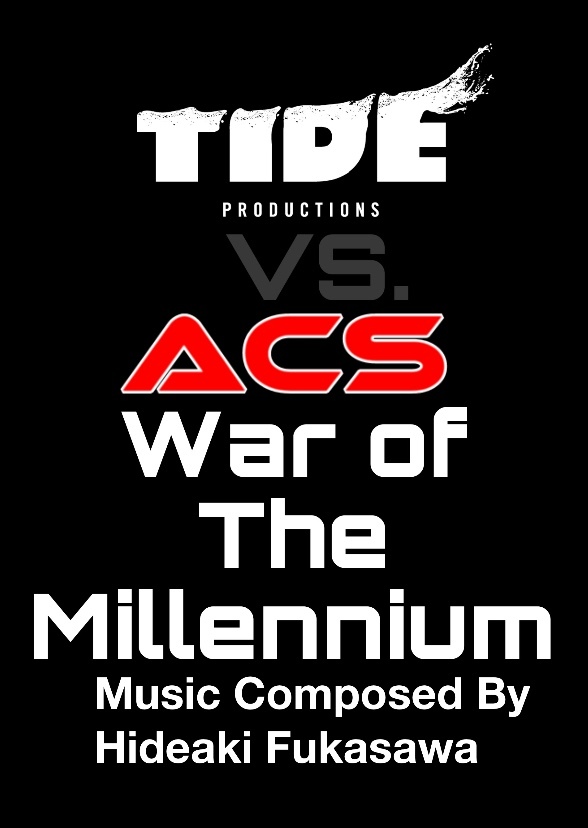 Tide vs. ACS: War of the Millennium Original Soundtrack Mixtape