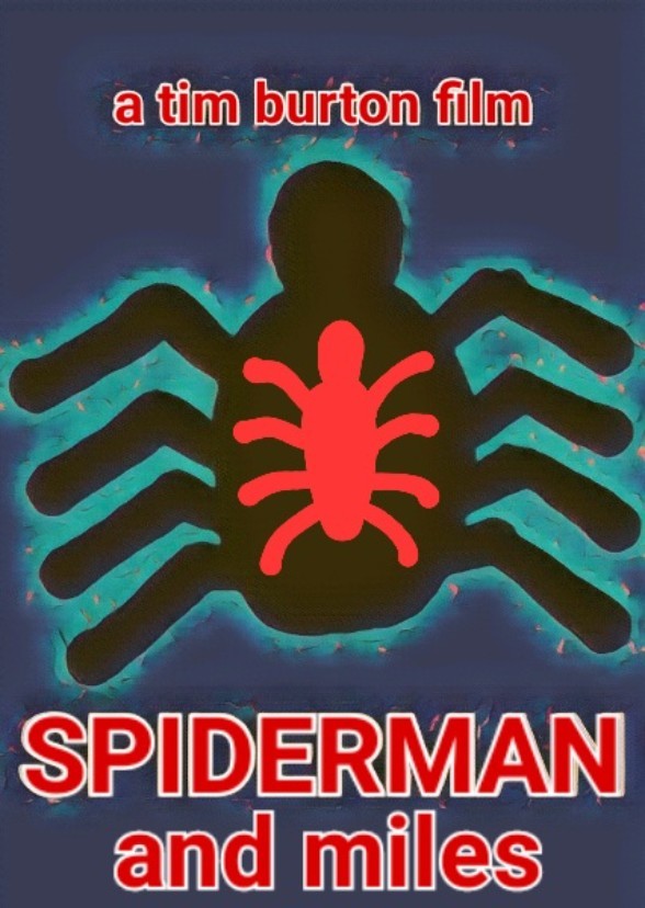 Tim burtons: spiderman and miles