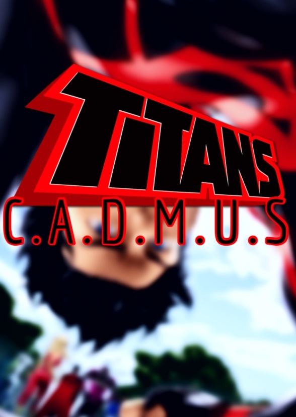 Titans: C.A.D.M.U.S.