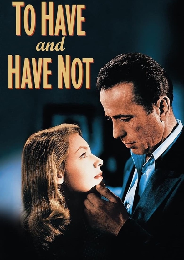 To Have And Have Not 1944 Remake