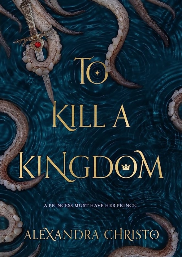 To Kill a Kingdom