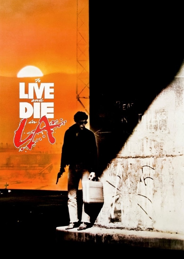 To Live and Die in L.A. (1995)