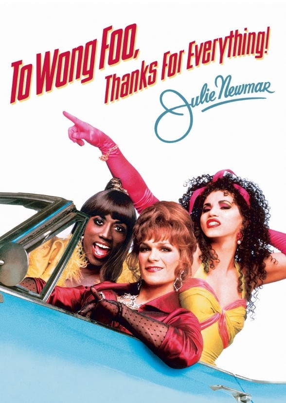 To Wong Foo, Thanks for Everything! Julie Newmar