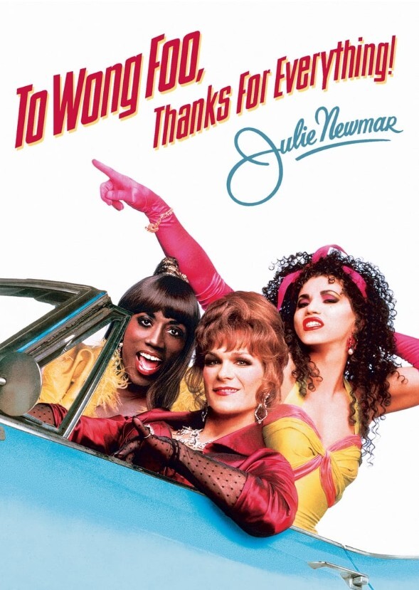 To Wong Foo, Thanks for Everything! Julie Newmar