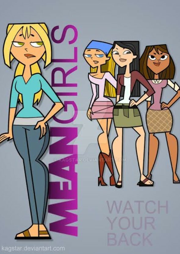 Total Drama as Mean Girls Characters