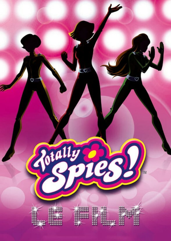 Totally Spies (Live Action Version)