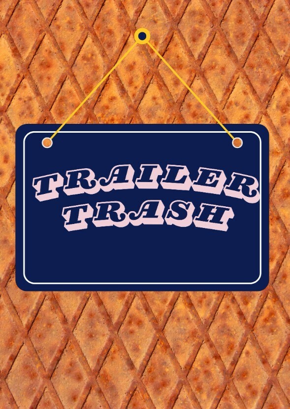 Trailer Trash