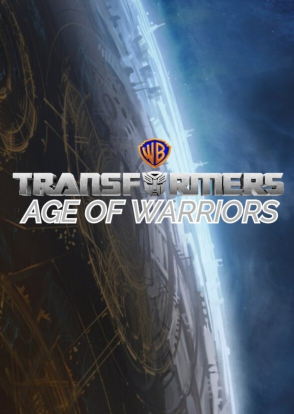 TRANSFORMERS: AGE OF WARRIORS 