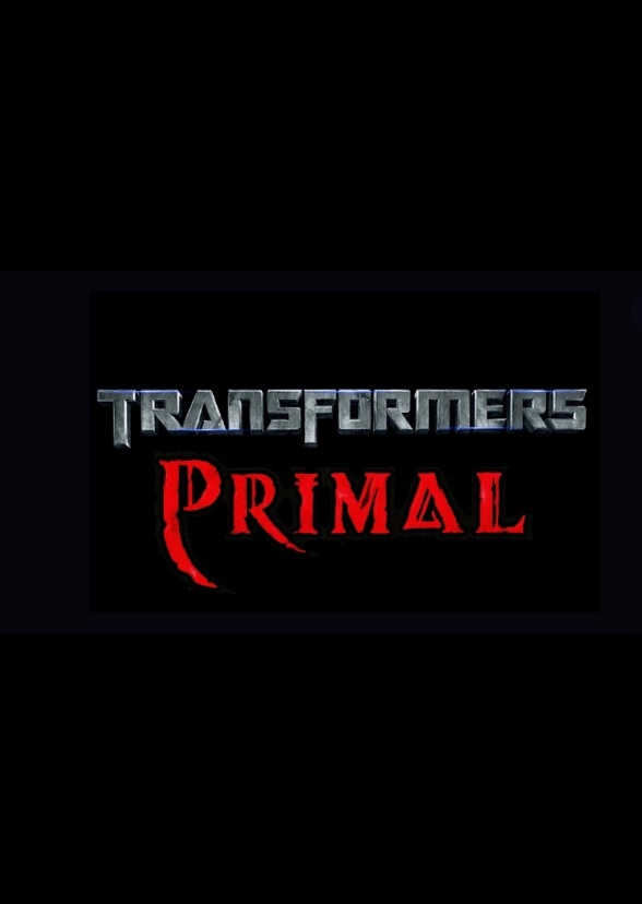 Transformers Primal animated series (the true finale to the Aligned continuity)