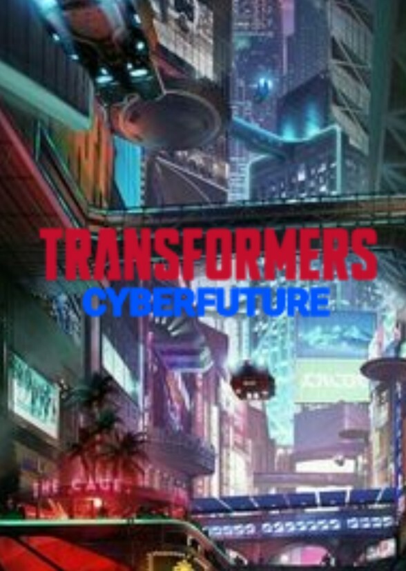 Transformers: Cyberfuture