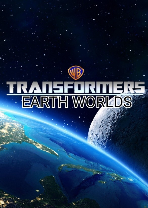 TRANSFORMERS: EARTH WORLDS 