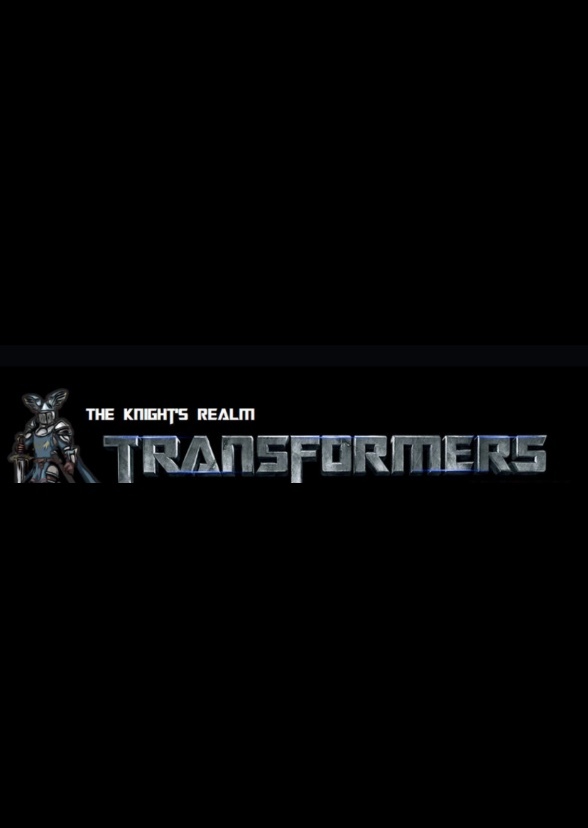 The Knight’s Realm Transformers (2007)