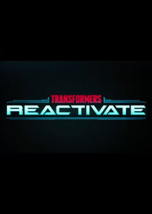 Transformers Reactivate series