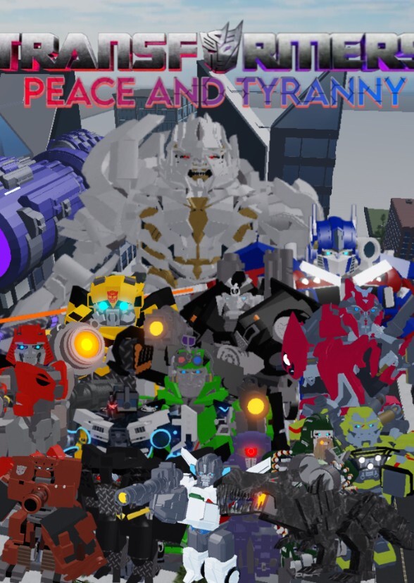 Transformers: Peace and Tyranny