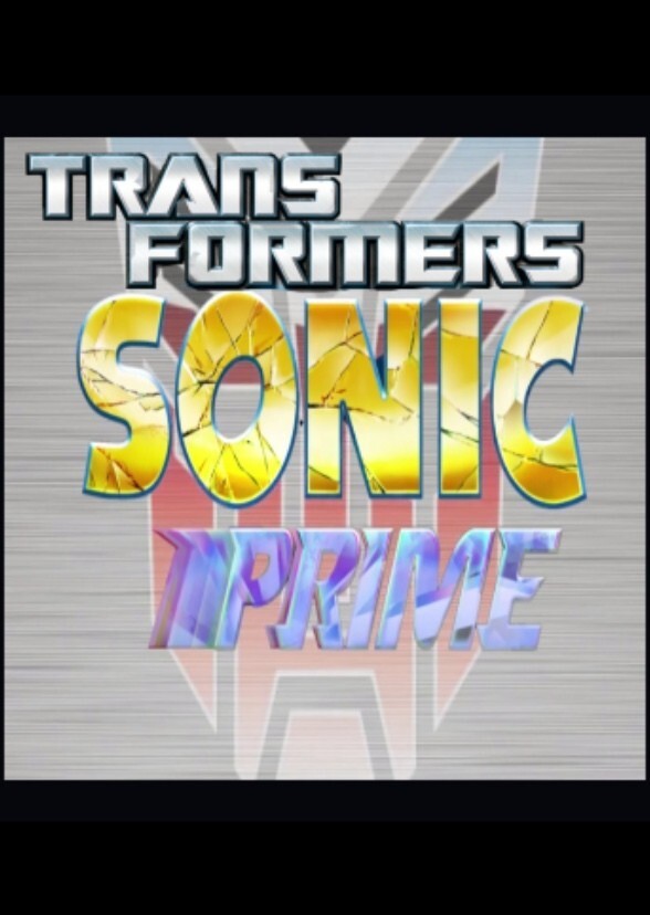 TRANSFORMERS: SONIC PRIME 