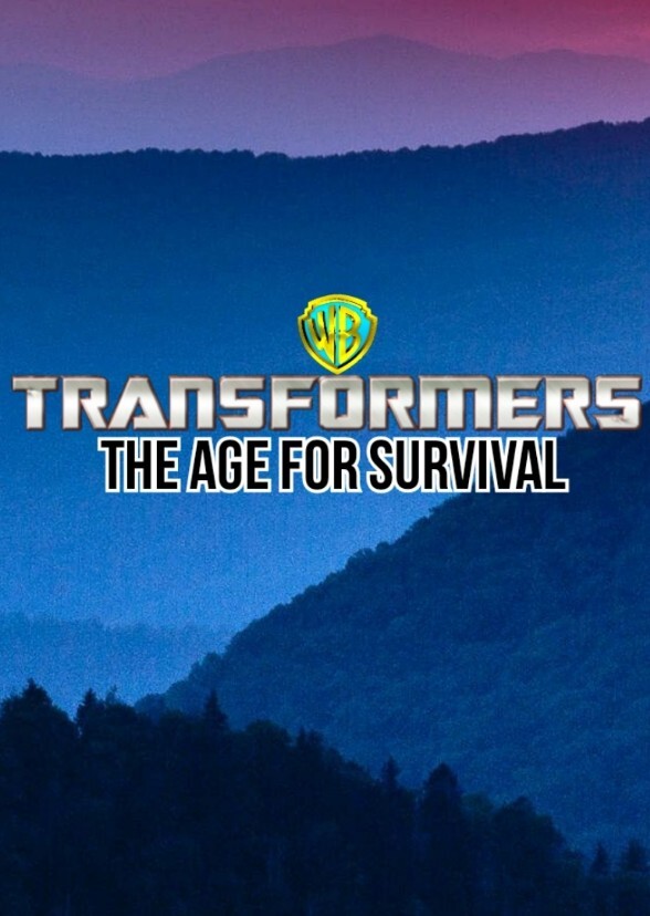 TRANSFORMERS THE AGE FOR SURVIVAL 