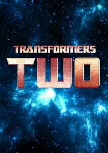 Transformers Two (Bayverse Version 