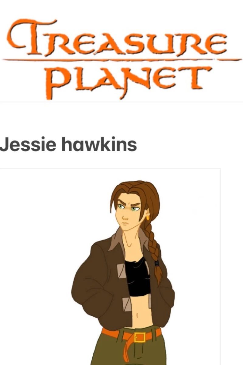 Treasure Planet (Jessie hawkins).